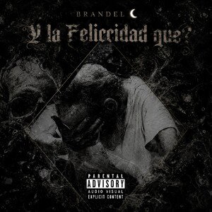Brandel 🌙- Y la felicidad que ? (audio_official)