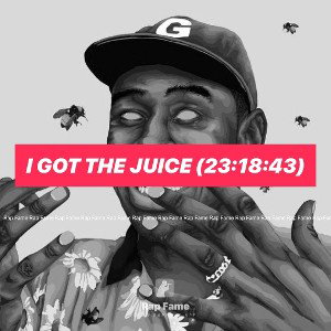 I got the Juice (23:18:43)