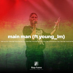 main man (ft young_lm)