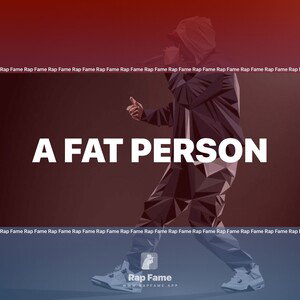 A fat person 