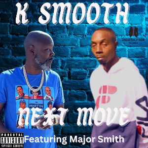Next Move feat. Major Smith