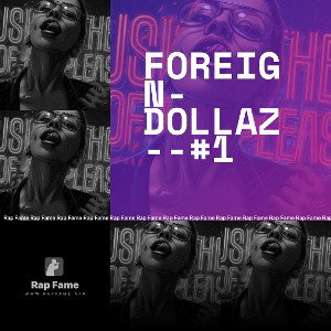 foreign-dollaz--#1