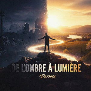 De L'ombre à Lumière - Dilemma