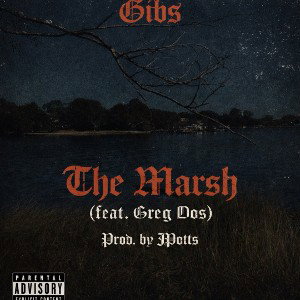 The Marsh feat. Greg Dos (Prod. JPotts)