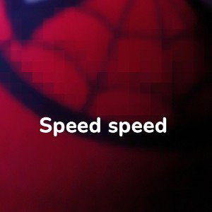 speed speed 