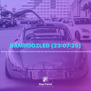 BAMBOOZLED (23:07:25)