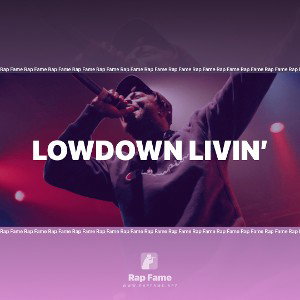 Lowdown Livin’