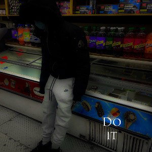 Do It . (Ft JDot)