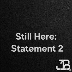 Still Here: Statement 2