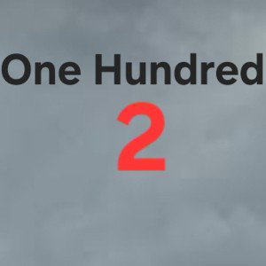 One Hundred Pt. 2: Beast Mode