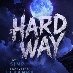Hard way (Ft Lil O & SO)