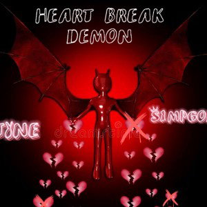 HEARTBREAK DEMON (Ft TYNE)