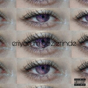 eriyorum gözlerinde 