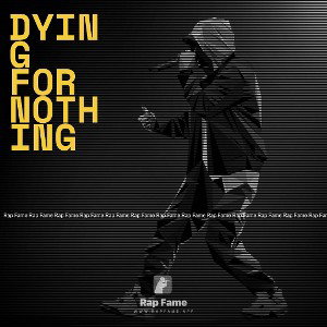 dying for nothing 