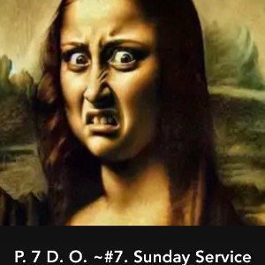 P. 7 D. O. ~#7. Sunday Service