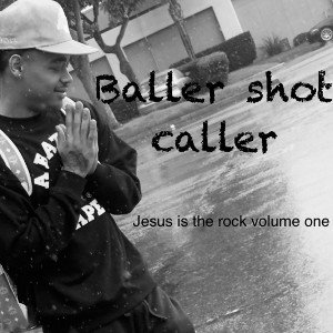 Baller shot caller