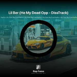 Lil Ber (He My Dead Opp - DissTrack)