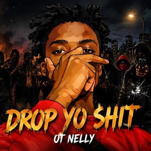 Drop yo shit 