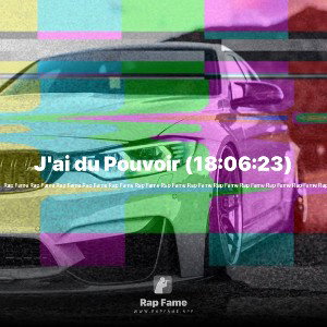 J'ai du Pouvoir (18:06:23)