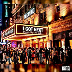 I Got Next 