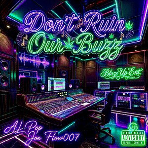 Don’t Ruin Our Buzz 