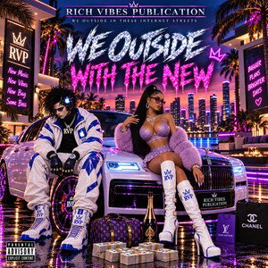 We Outside With The New