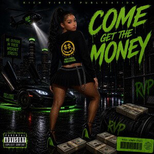 Come Get The Money