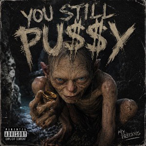 You Still Pu$$y