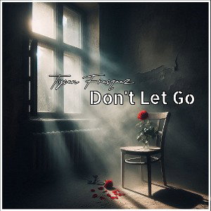 Don't Let Go