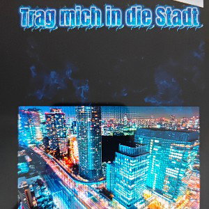 Trag mich in die Stadt