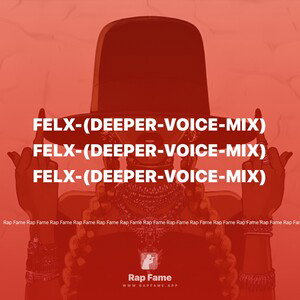felx-(deeper-voice-mix)