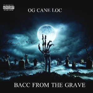 OG CANE LOC, rest in peace to the real ones