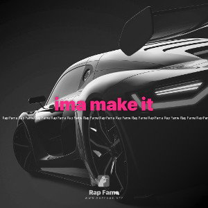 ima make it