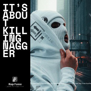 It’s about killing nagger