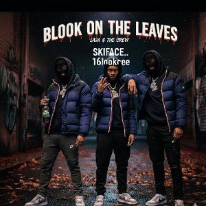 BLOOK ON THE LEAVES 
