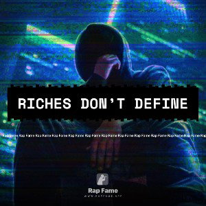 riches don’t define 