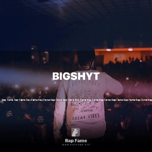 Bigshyt
