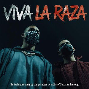 Viva La Raza Remix