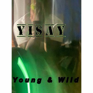 YISAY - We Are Young 