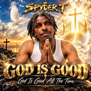 GOD IS GOOD