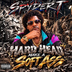 hard head makes a soft ass