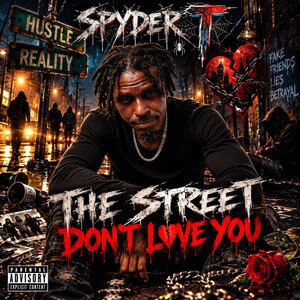 the streets don’t love u