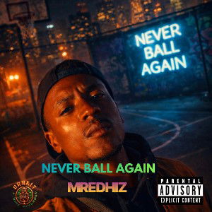 Never ball again