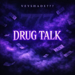 Veyshade7 77 - Drug Talk 2026-01-07 19_34