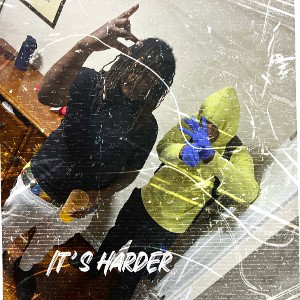 ITS HARDER BY FSL PHATS (FINAL)