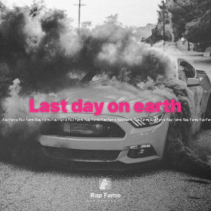 Last day on earth 