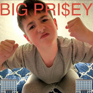 BIG Pri$ey