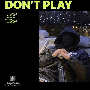 Don’t play