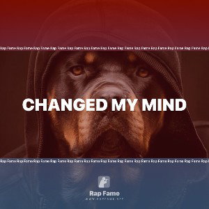 changed my mind 