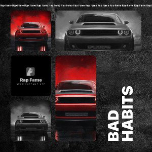 Bad Habits